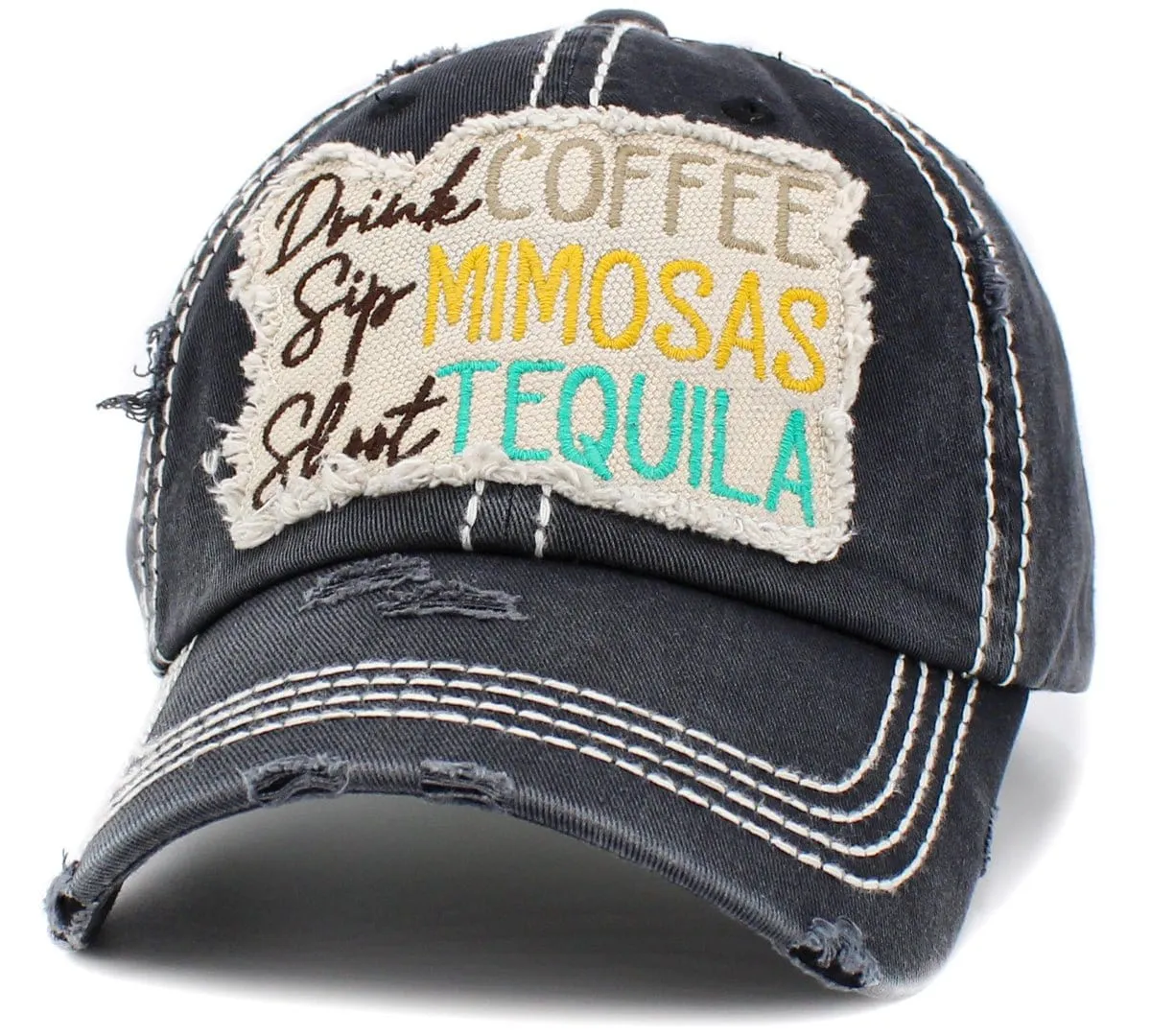 KBV1419 "Drink Coffee Sip Mimosa Shoot Tequila" Vintage Distressed Ballcap